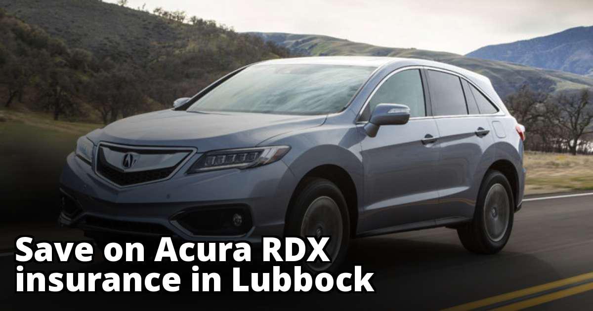 Affordable Insurance Quotes for an Acura RDX in Lubbock Texas