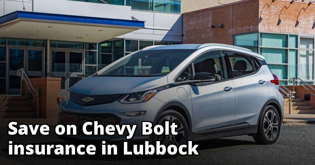 Best Insurance for a Chevy Bolt in Lubbock
