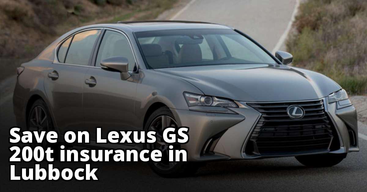 Lexus GS 200t Insurance Quotes in Lubbock, TX